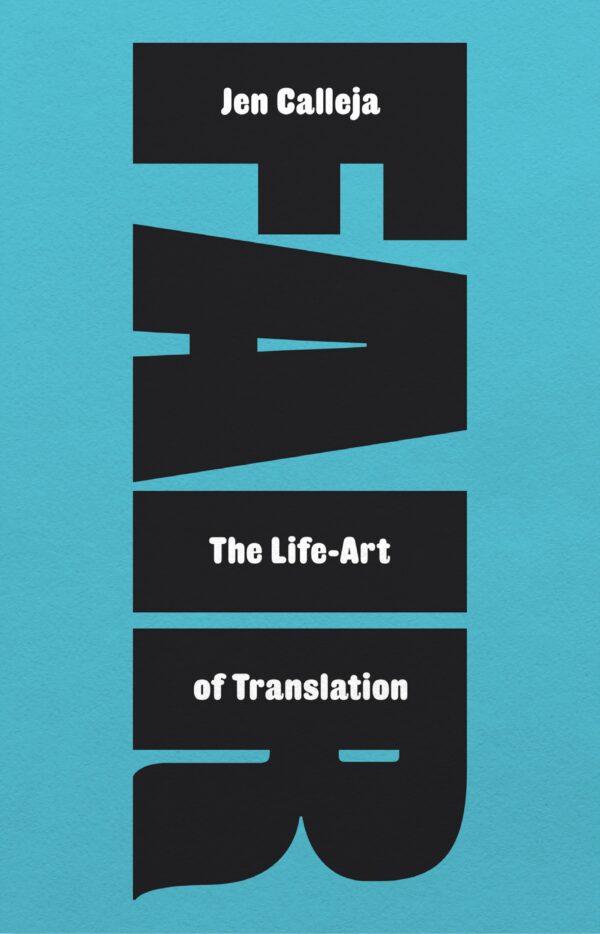 Fair: The Life-Art of Translation